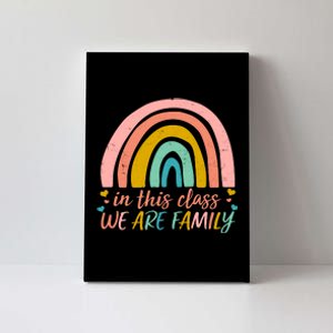 In This Class We Are Family Cute Painted Rainbow Canvas