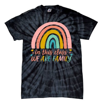 In This Class We Are Family Cute Painted Rainbow Tie-Dye T-Shirt