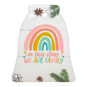 In This Class We Are Family Cute Painted Rainbow Ceramic Bell Ornament