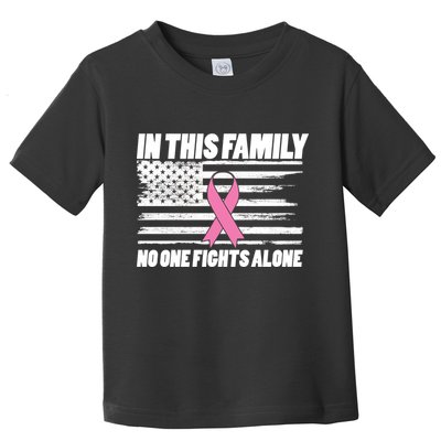 In This Family No One Fights Alone Toddler T-Shirt