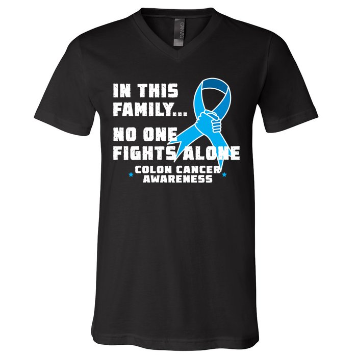 In This Family No One Fights Alone Colon Cancer V-Neck T-Shirt