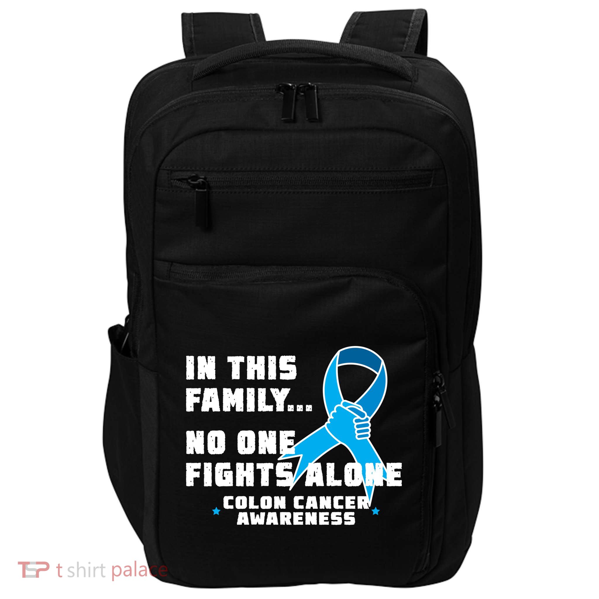 In This Family No One Fights Alone Colon Cancer Impact Tech Backpack