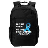 In This Family No One Fights Alone Colon Cancer Backpack