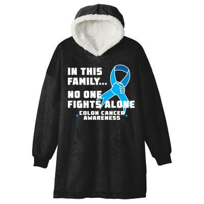 In This Family No One Fights Alone Colon Cancer Hooded Wearable Blanket