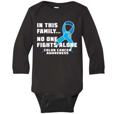 In This Family No One Fights Alone Colon Cancer Baby Long Sleeve Bodysuit