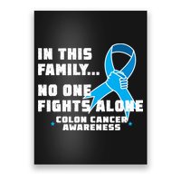 In This Family No One Fights Alone Colon Cancer Poster