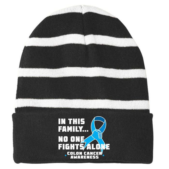 In This Family No One Fights Alone Colon Cancer Striped Beanie with Solid Band