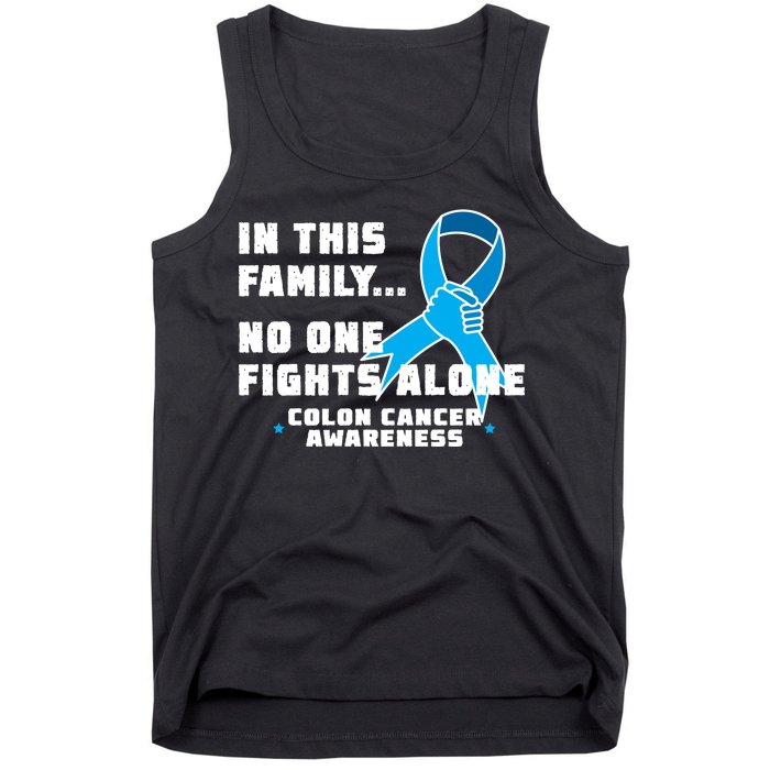 In This Family No One Fights Alone Colon Cancer Tank Top