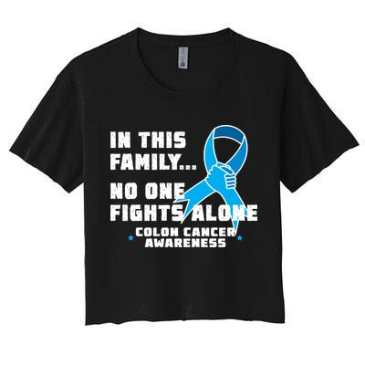 In This Family No One Fights Alone Colon Cancer Crop Top
