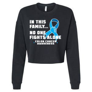 In This Family No One Fights Alone Colon Cancer Cropped Pullover Crew