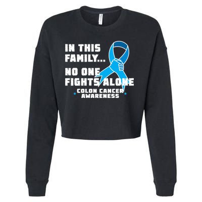 In This Family No One Fights Alone Colon Cancer Cropped Pullover Crew