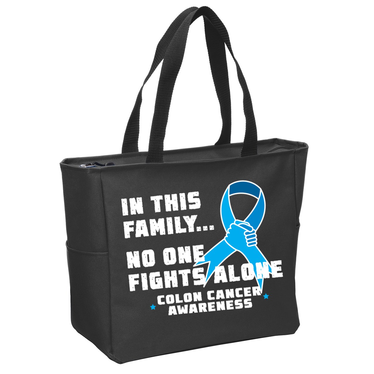 In This Family No One Fights Alone Colon Cancer Zip Tote Bag
