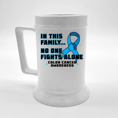 In This Family No One Fights Alone Colon Cancer Beer Stein