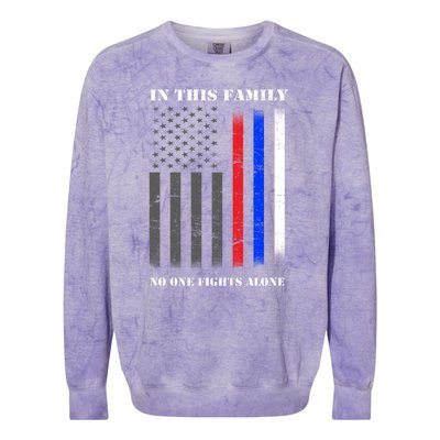 In This Family No One Fights Alone Hero Flag Colorblast Crewneck Sweatshirt