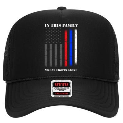 In This Family No One Fights Alone Hero Flag High Crown Mesh Back Trucker Hat