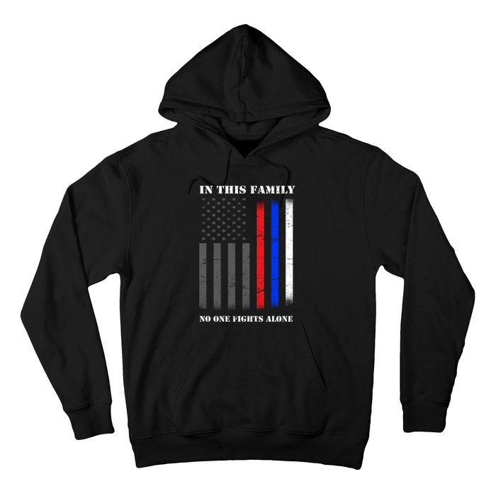 In This Family No One Fights Alone Hero Flag Hoodie