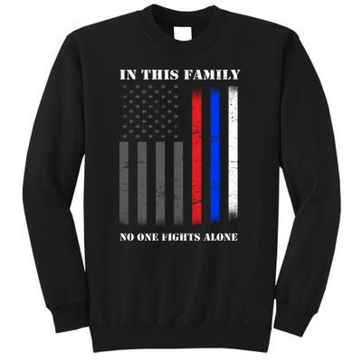 In This Family No One Fights Alone Hero Flag Sweatshirt