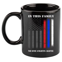 In This Family No One Fights Alone Hero Flag 11oz C Handle Ceramic Mug