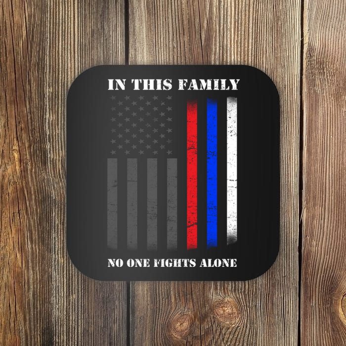 In This Family No One Fights Alone Hero Flag Coaster