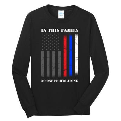 In This Family No One Fights Alone Hero Flag Tall Long Sleeve T-Shirt