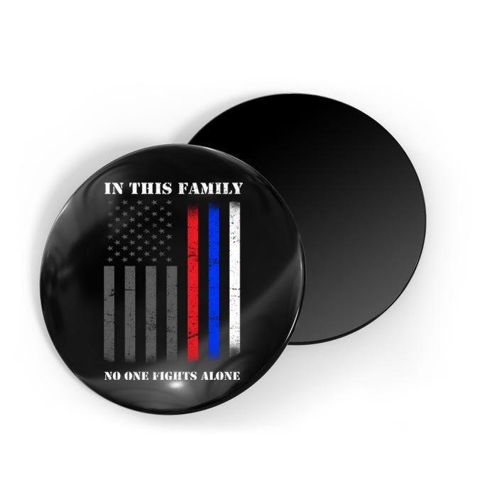 In This Family No One Fights Alone Hero Flag Magnet