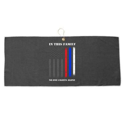 In This Family No One Fights Alone Hero Flag Large Microfiber Waffle Golf Towel