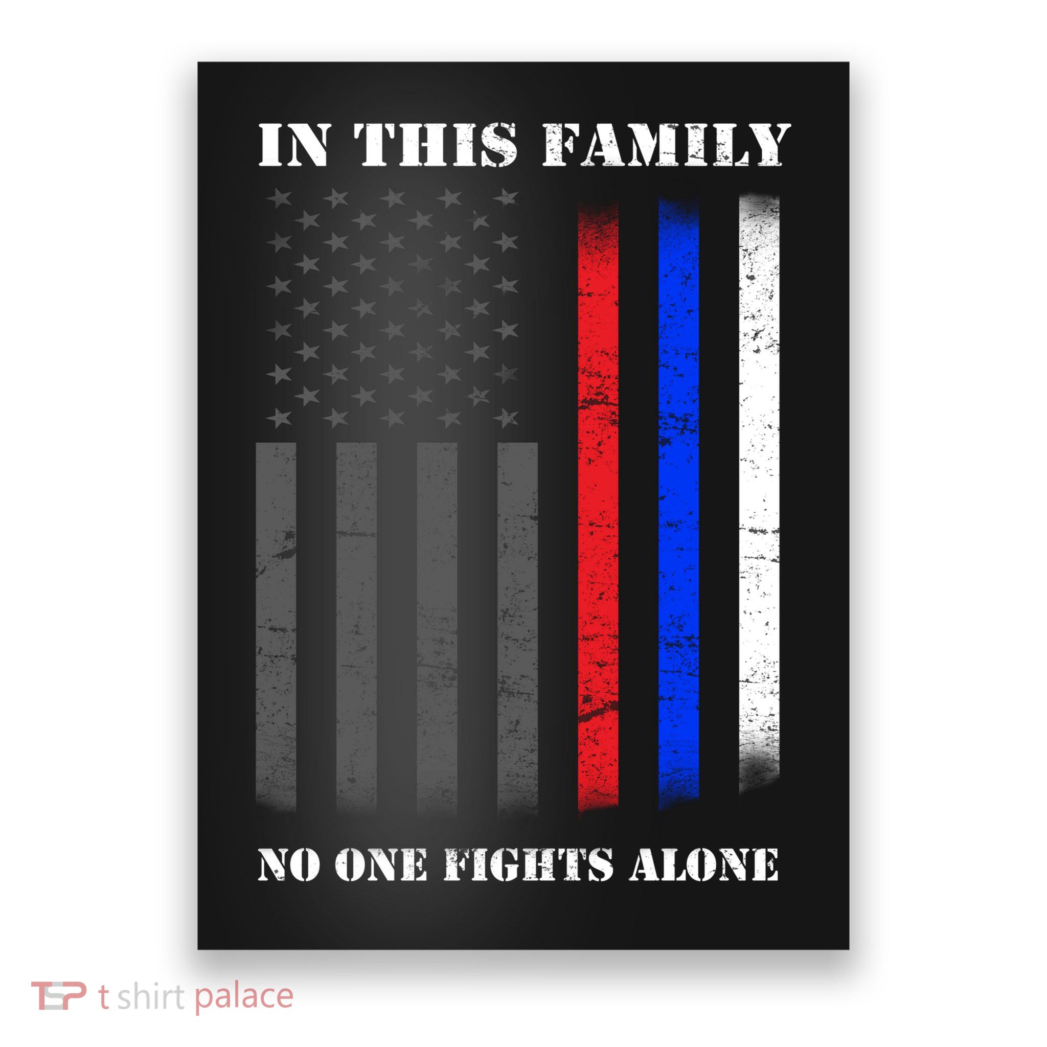 In This Family No One Fights Alone Hero Flag Poster