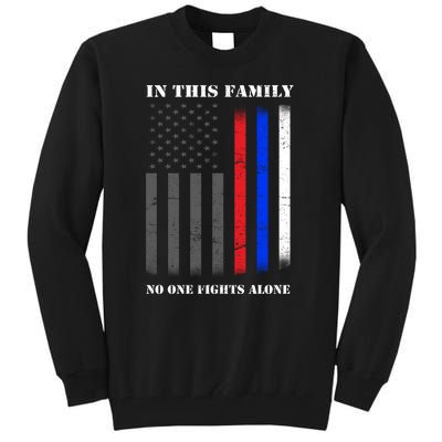 In This Family No One Fights Alone Hero Flag Tall Sweatshirt