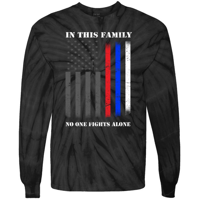 In This Family No One Fights Alone Hero Flag Tie-Dye Long Sleeve Shirt