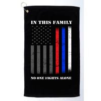 In This Family No One Fights Alone Hero Flag Golf Towel