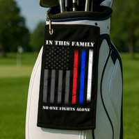 In This Family No One Fights Alone Hero Flag Golf Towel