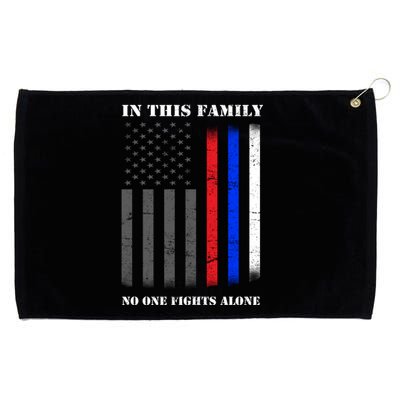 In This Family No One Fights Alone Hero Flag Grommeted Golf Towel