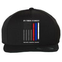 In This Family No One Fights Alone Hero Flag Wool Snapback Cap