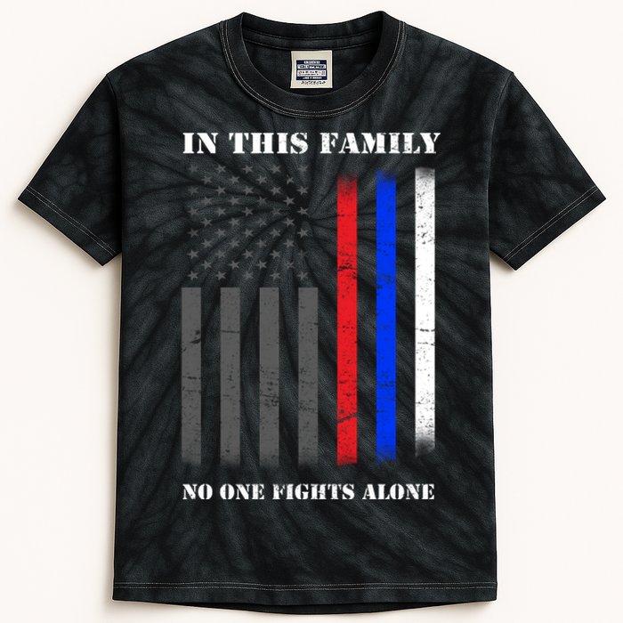 In This Family No One Fights Alone Hero Flag Kids Tie-Dye T-Shirt