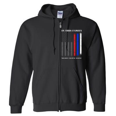 In This Family No One Fights Alone Hero Flag Full Zip Hoodie