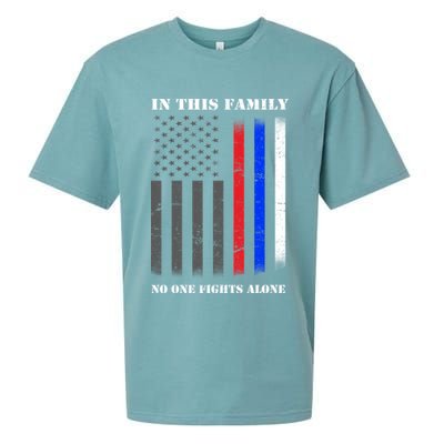 In This Family No One Fights Alone Hero Flag Sueded Cloud Jersey T-Shirt