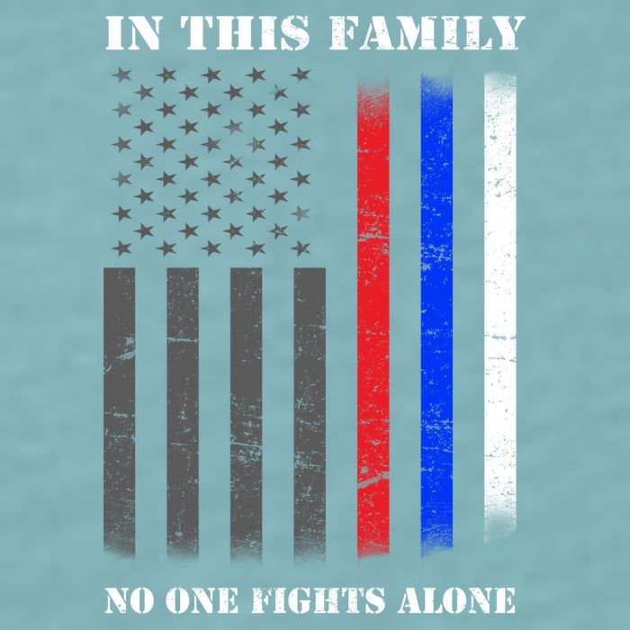 In This Family No One Fights Alone Hero Flag Sueded Cloud Jersey T-Shirt