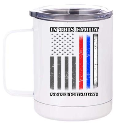 In This Family No One Fights Alone Hero Flag 12 oz Stainless Steel Tumbler Cup