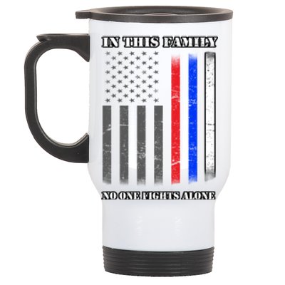 In This Family No One Fights Alone Hero Flag Stainless Steel Travel Mug