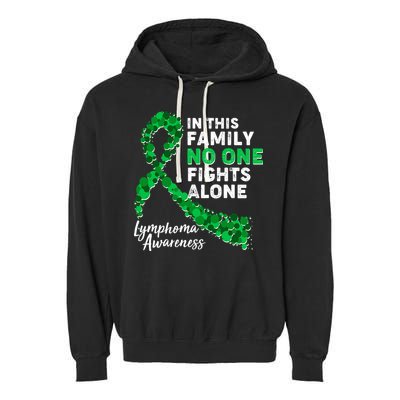In This Family No One Fights Alone Lymphoma Awareness Garment-Dyed Fleece Hoodie
