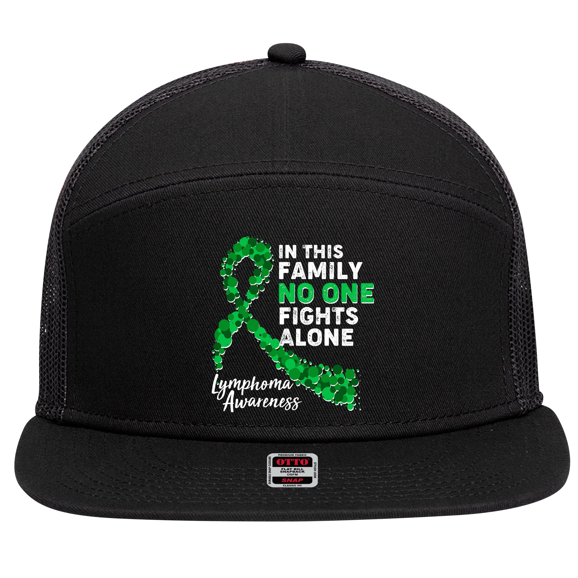 In This Family No One Fights Alone Lymphoma Awareness 7 Panel Mesh Trucker Snapback Hat