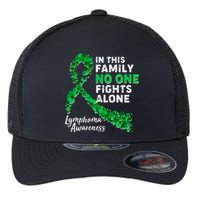 In This Family No One Fights Alone Lymphoma Awareness Flexfit Unipanel Trucker Cap