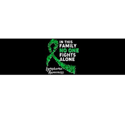 In This Family No One Fights Alone Lymphoma Awareness Bumper Sticker