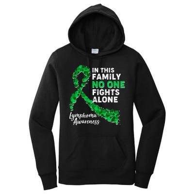 In This Family No One Fights Alone Lymphoma Awareness Women's Pullover Hoodie