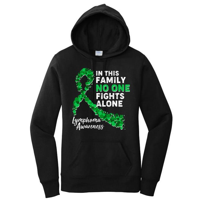 In This Family No One Fights Alone Lymphoma Awareness Women's Pullover Hoodie