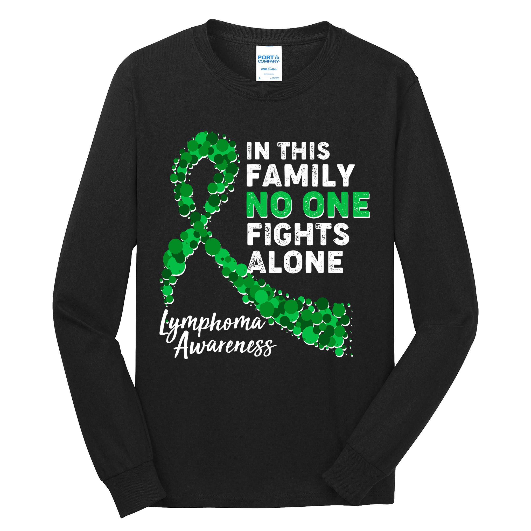 In This Family No One Fights Alone Lymphoma Awareness Tall Long Sleeve T-Shirt