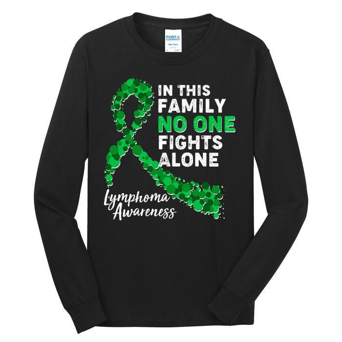 In This Family No One Fights Alone Lymphoma Awareness Tall Long Sleeve T-Shirt