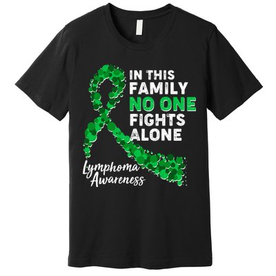 In This Family No One Fights Alone Lymphoma Awareness Premium T-Shirt