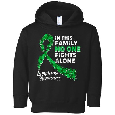 In This Family No One Fights Alone Lymphoma Awareness Toddler Hoodie