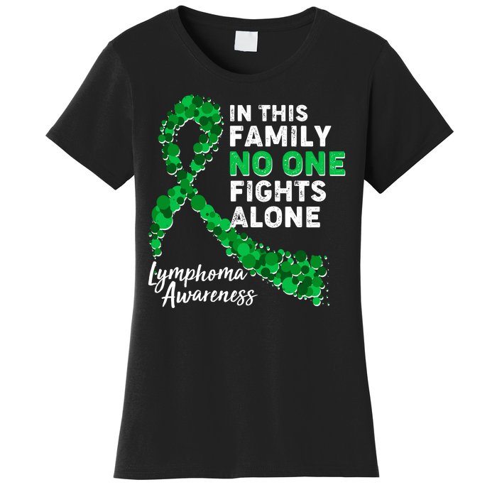 In This Family No One Fights Alone Lymphoma Awareness Women's T-Shirt